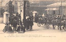 75007-PARIS-L.L. MM LE ROI ET LA REINE D'ITALIE A PARIS 14/18/OCT 1903 AU MINISTERE DES AFFAIRE ETRANGERES .. - Arrondissement: 07