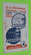 Buvard 39 - Produits LION NOIR - état D'usage : Voir Photos - 12x21 Environ - Vers Année 1960 - Produits Ménagers