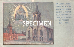 500 Jarig Jubelfeest Van 't Mirakuleus Beeld Van OLV Van VII Weën 1914 - Lede - Lede