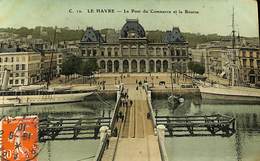 CPA - France - (76) Seine Maritime - Le Havre - Le Pont Du Commerce Et De La Bourse - Cap De La Hève