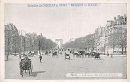 75008-PARIS- L'AVENUE DE CHAMPS-ELYSEES- COLLECTION DU CHOCOLAT DE ROYAT " MARQUISE DE SEVIGNE " - Arc De Triomphe