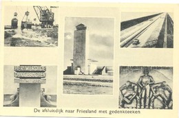 Den Oever, De Afsluitdijk Naar Friesland Met Gedenkteken  ,  (Wieringen)  (Wieringermeer) - Den Oever (& Afsluitdijk)