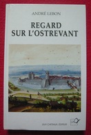 Regard Sur L’Ostrevant - Picardie - Nord-Pas-de-Calais