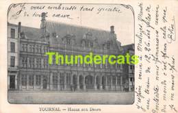 CPA TOURNAI HALLE AUX DRAPS - Tournai