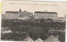 LANGRES   HAUTE MARNE   52   CPA LE COLLEGE DE FILLES ET ANCIEN  GRAND SEMINAIRE - Langres