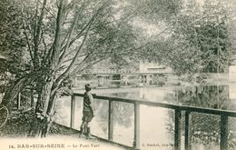 BAR SUR SEINE LE PONT VERT - Bar-sur-Seine