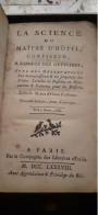 La Science Du Maître D'hotel Confiseur à L'usage Des Officiers JOSEPH MENON Libraires Associés 1788 - 1701-1800