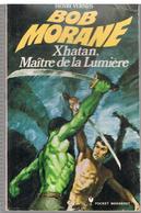 Bob Morane Xhatan Maître De La Lumière D'Henri Vernes N°1071/80 De 1973 - Marabout Junior