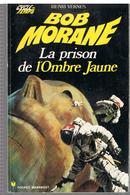 Bob Morane La Prison De L'ombre Jaune De D'Henri Vernes N°112/115 De 1973 - Marabout Junior