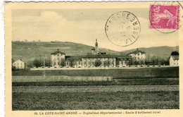 La Cote-Saint-André  -  Orphelinat Départemental - Ecole D'Artisanat Rural    -  CPA - Saint-André-le-Gaz