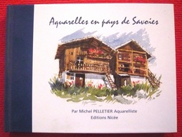 Aquarelles En Pays De Savoies - Alpes - Pays-de-Savoie