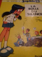 La Bulle Du Silence JIDEHEM Dupuis 1968 - Sophie