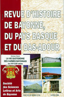 " LA VIE QUOTIDIENNE DES CARMES BAYONNAIS Au XVIIe-XVIIIe Siècles " Par Nicolas GARAT - Baskenland