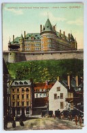 C. P. A. Couleur : Québec, MONTREAL, Chateau Frontenac From Market, Lower Town, Stamp In 1914 - Québec - Château Frontenac