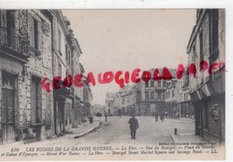 02- LA FERE - RUE DU BOURGET - PLACE DU MARCHE ET CAISSE EPARGNE  - AISNE - Andere & Zonder Classificatie