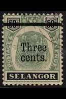 SELANGOR 1900 3c On 50c Green And Black, Variety "Antique T In Cents", SG 67a, Very Fine Used. For More Images, Please V - Other & Unclassified