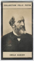 ► Émile Augier  Poète Et Dramaturge Né à Valence  † Croissy-sur-Seine - Collection Photo Felix POTIN 1900 - Félix Potin