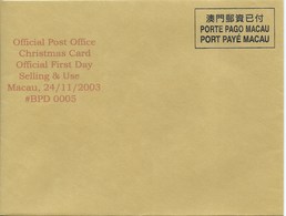 MACAU 2003 CHRISTMAS GREETING CARD & POSTAGE PAID COVER, POST OFFICE CODE #BPD005 - Ganzsachen