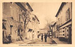 84-CHATEAUNEUF-DU-PAPE- RUE COMMANDANT LEMAITRE - Chateauneuf Du Pape