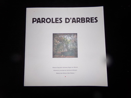 Paroles D'arbres, Réserve Naturelle Volontaire Villemorin, 80 Pages - Nature