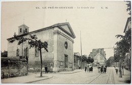 LA GRANDE RUE - LE PRÉ St-GERVAIS - Le Pre Saint Gervais