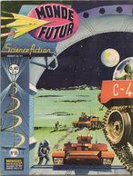 MONDE FUTUR N° 18 MENSUEL PUBLICATION ARTIMA JUILLET 1960 UN MONDE ETRANGE - AVENTURE SCIENCE FICTION GALAXIE - Arédit & Artima
