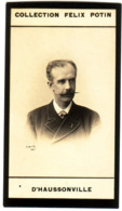 ► Paul Gabriel Comte D'Haussonville, (Hausonville) Politique, écrivain Né à Gurcy-le-Châtel  -  Photo Felix POTIN 1900 - Félix Potin