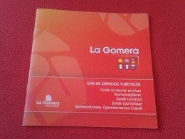 LIBRO GUÍA DE VIAJES TURISMO O SIMILAR LA GOMERA ISLAS CANARIAS SPAIN GUÍA SERVICIOS TURÍSTICOS CANARY ISLANDS TOURISM.. - Práctico