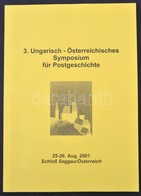 Czirók Dénes: 3. Ungarisch - Österreichisches Symposium Für Postgeschichte (2001.) - Sonstige & Ohne Zuordnung