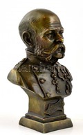 Cca 1900 Ferenc József (1830-1916) Osztrák Császár, Magyar Király Bronz Mellszobor / Emperor Franz Joseph 12 Cm - Autres & Non Classés