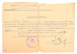 1944 Jászberény, M. Kir. 6. Honvéd Bevonulási Központ által Kiállított Igazolvány Katonai Alkalmatlanságról, Szakadt - Sonstige & Ohne Zuordnung