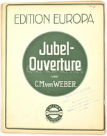 Weber: Euryanthe, Oberon, Jubel-Overture, Négykezes Darabok, 4 Db Kotta - Autres & Non Classés