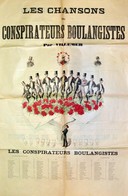 Cca 1860-80 Les Chansons Des Conspirateurs Boulangistes Par Villemer, Kétoldalas Francia Nyelvű Plakát, Hátoldalán Dalsz - Sonstige & Ohne Zuordnung