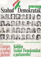 Küldjön Szabad Demokratákat A Parlamentbe! - Választási Plakát, 56×39 Cm - Autres & Non Classés