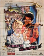 Cca 1960 La Belle Et La Tzigane. Magyar-francia Filmplakát. Nagy Méretű, Ofszet. 120x150 Cm Hajtav, Kis Szakadásokkal. - Autres & Non Classés