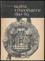 Kubinyi András: Buda Története 1541-ig. Bp.,1969, Tudományos Ismeretterjesztő Társulat Budapesti Szervezetének Történelm - Non Classés