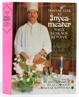 Magyar Elek: Az ínyesmester Szakácskönyve. Bp., 1991.,Gondolat. Kiadói Kartonált Papírkötés, Egy Lap Kijár. - Non Classés