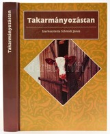 Schmidt Lajos (szerk.): Takarmányozástan. Bp., 1996. Mezőgazda. Kiadói Kartonálásban - Ohne Zuordnung