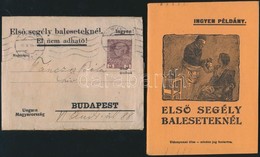 1913 Első Segély Baleseteknél. Bécs, [1913],Korwills Mohren-Apotheke, 64 P. Papírkötés, Postai Borítékkal, Jó állapotban - Ohne Zuordnung