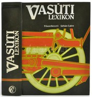 Vasúti Lexikon I. Köt. Szerk.: Urbán Lajos. Bp., 1984, Műszaki. Kiadói Műbőr Kötés, Jó állapotban. - Non Classés