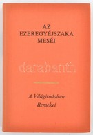 Az Ezeregyéjszaka Meséi. Fordította: Honti Rezső. Bp., 1974, Európa Könyvkiadó. Kiadói Egészvászon Kötés, Jó állapotban. - Ohne Zuordnung