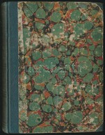 Boross Ádám: A Szomszédok Vagy A Falu Bírája. I-II. Füzet. (Egybekötve.) Pest, 1858, Gyurian József, 4+142+2;2+140+2 P.  - Ohne Zuordnung