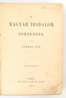 Jámbor Pál: A Magyar Irodalom Története, I-II. Kötet. Pest, 1864, Ráth Mór. Átkötött, Kopottas Félvászon Kötésben. - Ohne Zuordnung