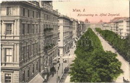 T2/T3 Wien, Vienna, Bécs I. Kärntnerring M. Hotel Imperial / Street, Hotel (EK) - Ohne Zuordnung