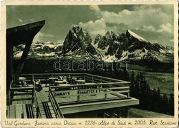 T2/T3 Ortisei, Val Gardena; Funivia Aerea M. 1236, Alpe Di Siusi M. 2005. Rist. Stazione / Mountains, Resting Place, Res - Ohne Zuordnung