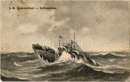 T2/T3 1909 Az Osztrák-Magyar Haditengerészet Egyik Germania-típusú Tengeralattjárója / Sottomarino / SM Unterseeboot K.u - Ohne Zuordnung