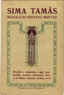 T4 1913 Sima Tamás Mázoló és Fényező Mester Szecessziós Reklámlapja. Merkantil Nyomda Kiadása. Budapest VII. Tömő Utca 6 - Non Classés