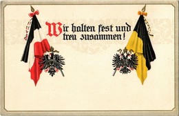 T2/T3 Wir Halten Fest Und Treu Zusammen! / WWI German Flags. Erika Emb. Litho - Ohne Zuordnung