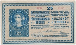 1918. 25K "3103" 3mm, Hullámos Hátlap, Eltolódott Nyomat, Hamis "Zircvidéki Takarékpénztár" Felülbélyegzéssel (fake Over - Non Classés