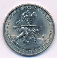 Lengyelország 1989MW 500Zl Cu-Ni "A II. Világháború Kezdetének 50. évfordulója" T:1,1- Poland 1989MW 500 Zlotych Cu-Ni " - Ohne Zuordnung